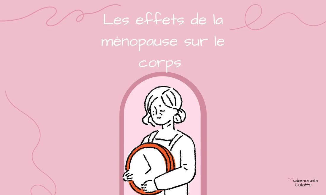 quels sont les effets de la menopause sur le corps