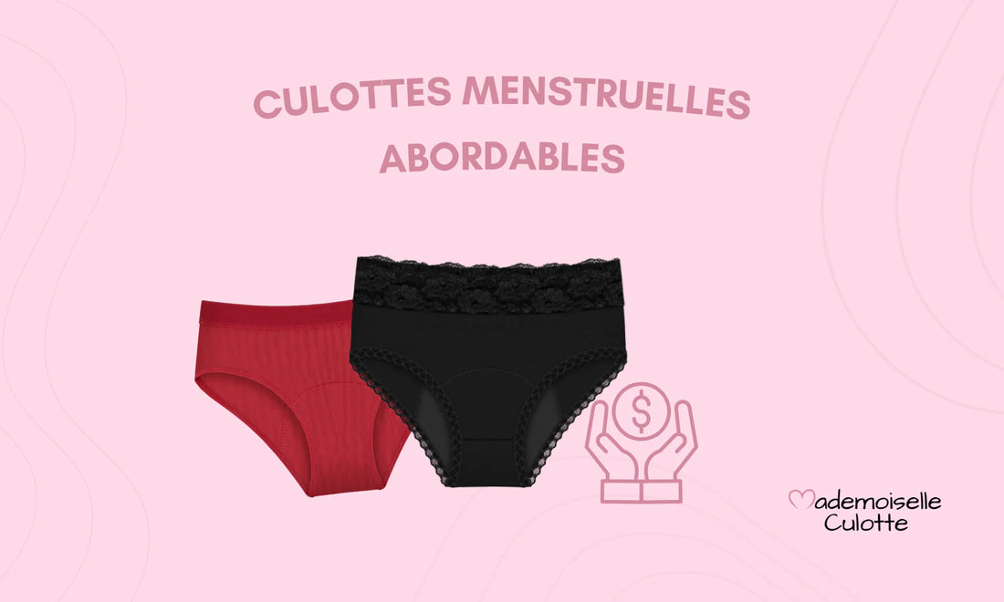Culottes menstruelles abordables