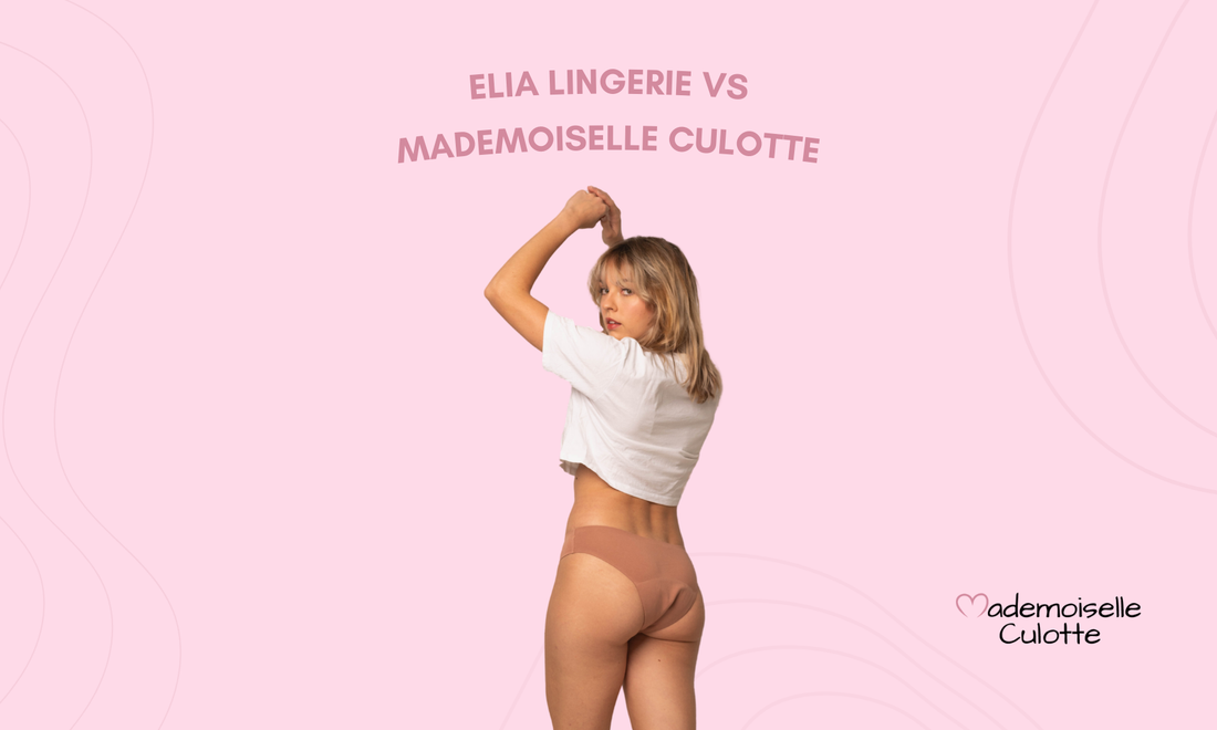 Elia Lingerie vs Mademoiselle Culotte : le quête du confort (2026)