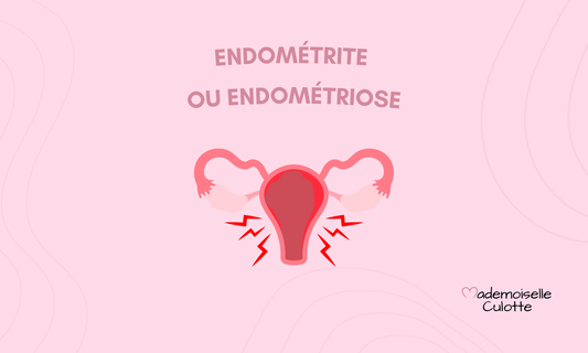 Endométrite ou endométriose : comment faire la différence ?
