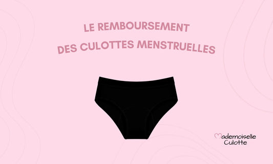 Remboursement culotte menstruelle : tout savoir en 2026
