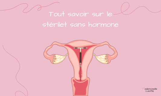 tout savoir sur le sterilet sans hormones