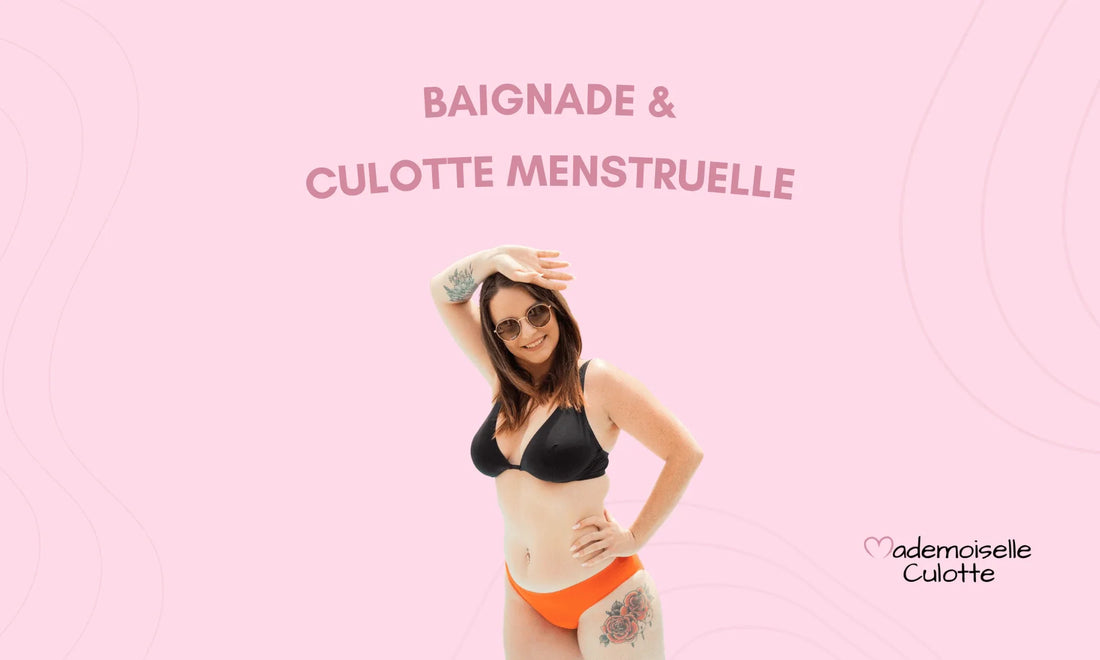 Baignade et culotte menstruelle : nager sereinement en 2026