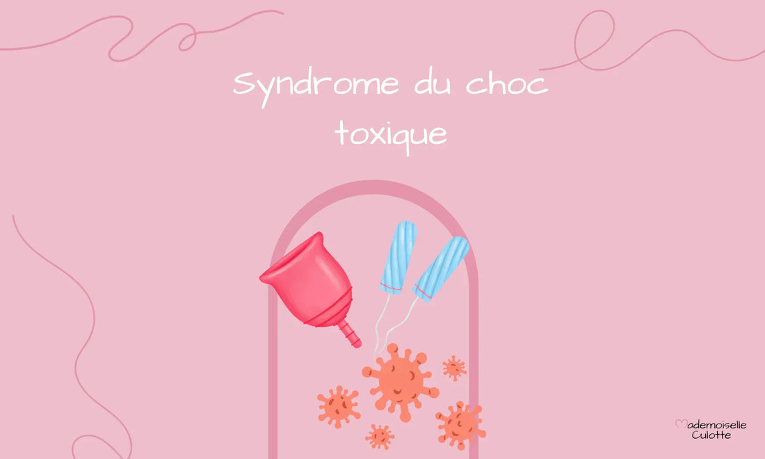 Qu’est-ce que Le Syndrome du Choc Toxique ? 5 choses à savoir