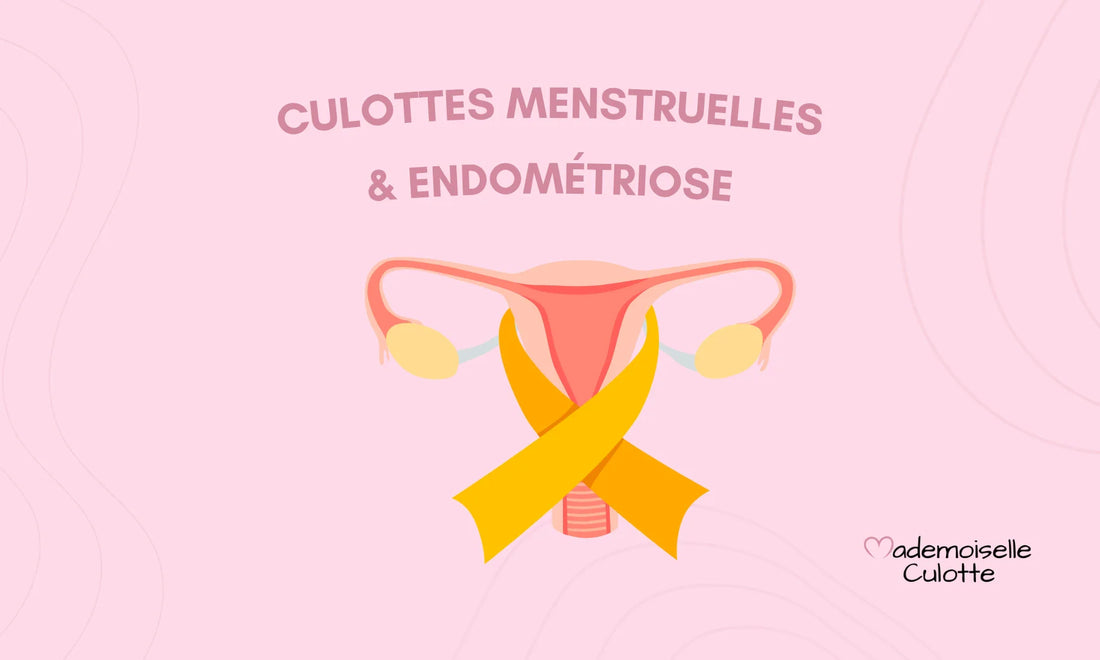 Culottes menstruelles et endométriose
