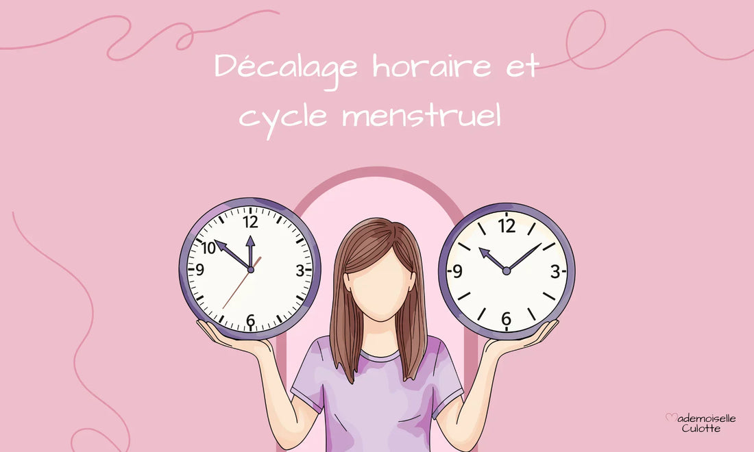 décalage horaire perturbe le cycle menstruel