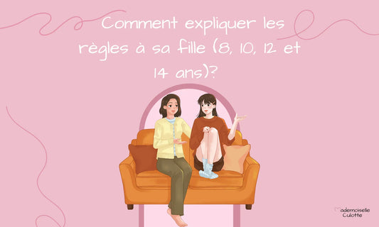 expliquer les règles à sa fille à tous les ages 