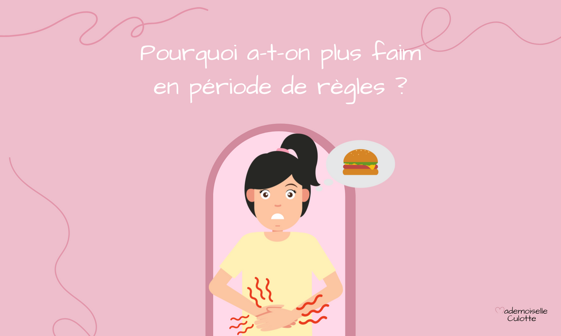 pourquoi ai-je plus faim pendant les règles