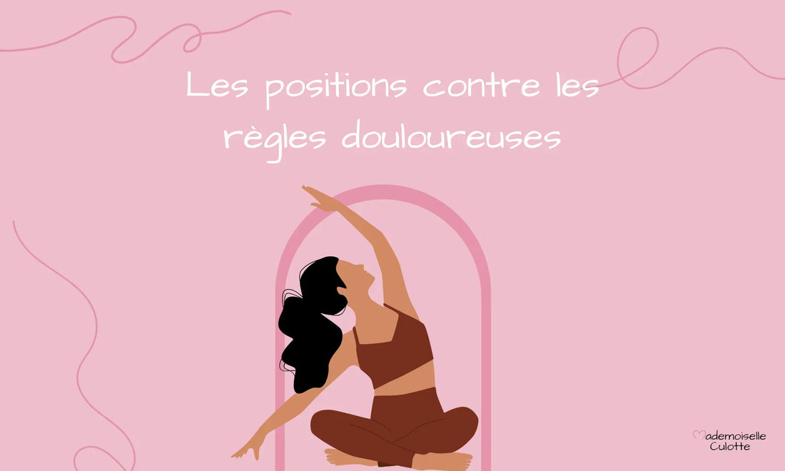 meilleures positions pour soulager les règles douloureuses