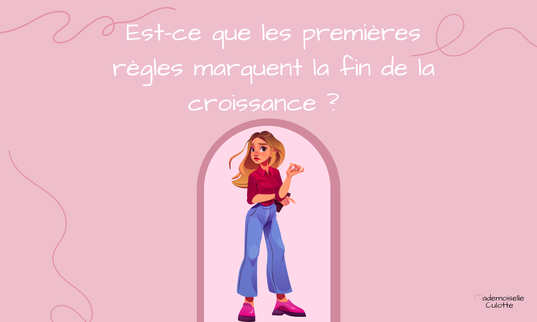 premières règles et croissance chez la fille