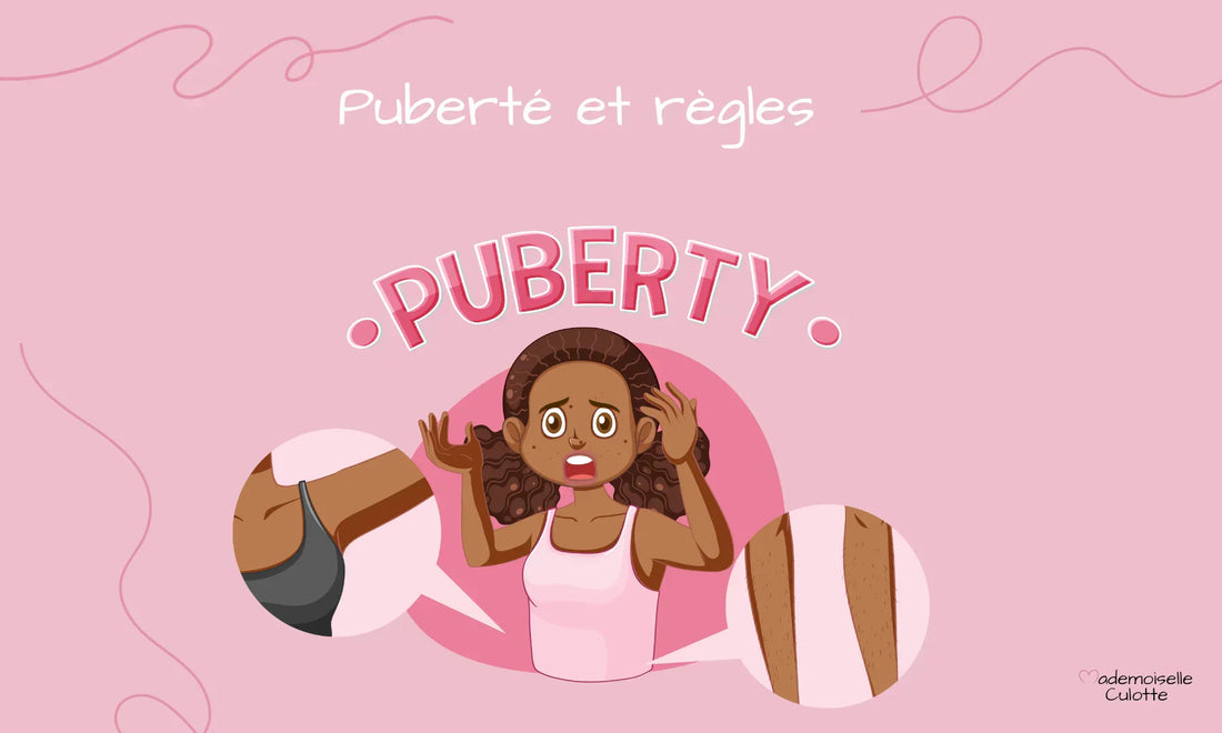 Puberté et règles - Tout ce qu'il faut savoir