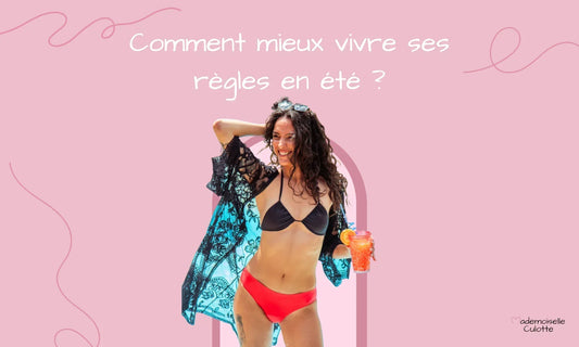 bien vivre ses regles en ete