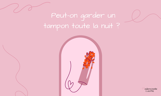 garder un tampon la nuit