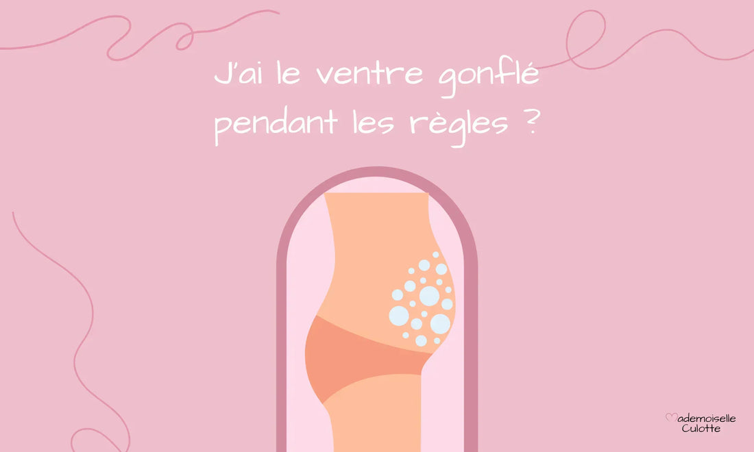 j'ai le ventre gonflé pendant les règles